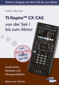 Vorderes Coverbild TI-Nspire CX CAS  von der Sek I bis zum Abitur