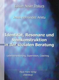 Vorderes Coverbild Identität, Resonanz und Sinnkonstruktion in der sozialen Beratung