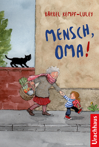 Vorderes Coverbild Mensch, Oma!