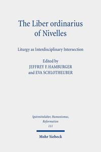 Vorderes Coverbild The Liber ordinarius of Nivelles (Houghton Library, MS Lat 422)