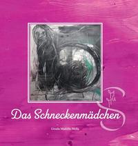 Vorderes Coverbild Lara das Schneckenmädchen