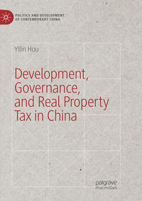 Vorderes Coverbild Development, Governance, and Real Property Tax in China