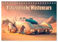 Vorderes Coverbild Futuristische Wüstencars (Tischkalender 2026 DIN A5 quer), CALVENDO Monatskalender