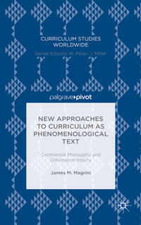 Vorderes Coverbild New Approaches to Curriculum as Phenomenological Text