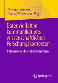 Vorderes Coverbild Datenvielfalt in kommunikationswissenschaftlichen Forschungskontexten