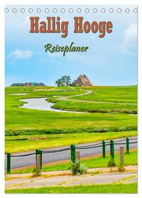 Vorderes Coverbild Hallig Hooge - Reiseplaner (Tischkalender 2025 DIN A5 hoch), CALVENDO Monatskalender