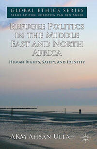 Vorderes Coverbild Refugee Politics in the Middle East and North Africa
