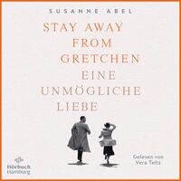 Vorderes Coverbild Stay away from Gretchen (Die Gretchen-Reihe 1)