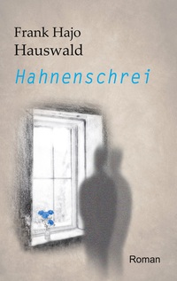 Vorderes Coverbild Hahnenschrei