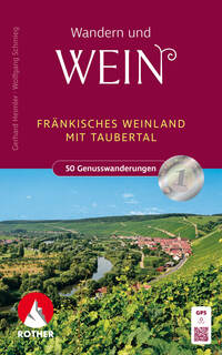 Vorderes Coverbild Wandern und Wein - Fränkisches Weinland