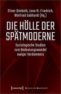 Vorderes Coverbild Die Hölle der Spätmoderne