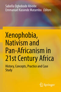 Vorderes Coverbild Xenophobia, Nativism and Pan-Africanism in 21st Century Africa