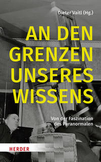 Vorderes Coverbild An den Grenzen unseres Wissens