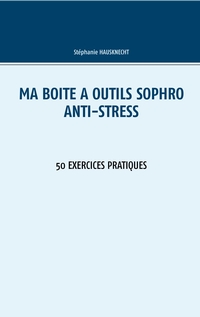 Vorderes Coverbild Ma boîte à outils Sophro Anti-stress