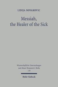 Vorderes Coverbild Messiah, the Healer of the Sick
