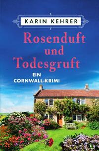 Vorderes Coverbild Bee Merryweather / Rosenduft und Todesgruft