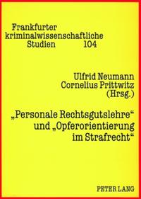 Vorderes Coverbild «Personale Rechtsgutslehre» und «Opferorientierung im Strafrecht»