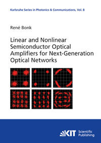 Vorderes Coverbild Linear and Nonlinear Semiconductor Optical Amplifiers for Next-Generation Optical Networks