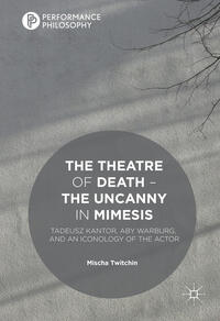 Vorderes Coverbild The Theatre of Death – The Uncanny in Mimesis