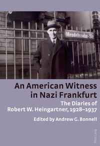 Vorderes Coverbild An American Witness in Nazi Frankfurt