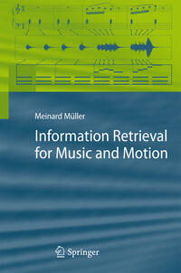 Vorderes Coverbild Information Retrieval for Music and Motion