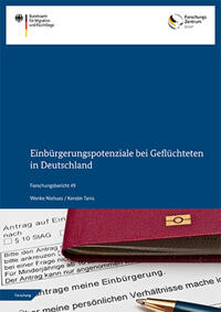 Vorderes Coverbild Einbürgerungspotenziale bei Geflüchteten in Deutschland