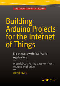 Vorderes Coverbild Building Arduino Projects for the Internet of Things