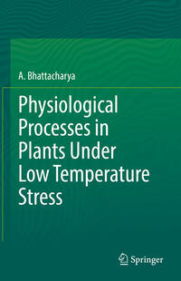 Vorderes Coverbild Physiological Processes in Plants Under Low Temperature Stress