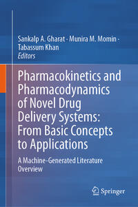 Vorderes Coverbild Pharmacokinetics and Pharmacodynamics of Novel Drug Delivery Systems: From Basic Concepts to Applications