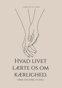 Vorderes Coverbild Hvad livet lærte os om kærlighed.