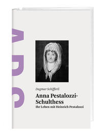 Vorderes Coverbild Anna Pestalozzi-Schulthess