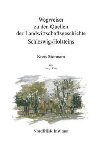 Vorderes Coverbild Wegweiser zu den Quellen der Landwirtschaftsgeschichte Schleswig-Holsteins