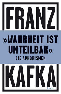 Vorderes Coverbild »Wahrheit ist unteilbar«. Die Aphorismen