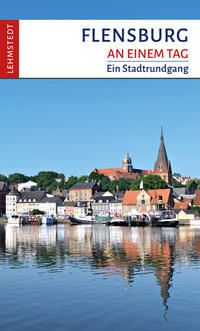 Vorderes Coverbild Flensburg an einem Tag