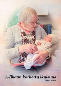 Vorderes Coverbild Aikaan kätketty ikuisuus