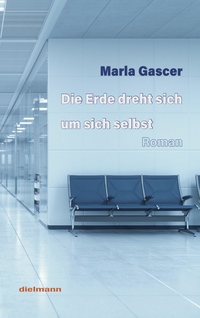 Vorderes Coverbild Die Erde dreht sich um sich selbst