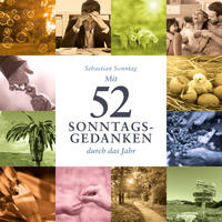 Vorderes Coverbild Mit 52 Sonntags-Gedanken durch das Jahr