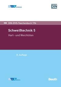 Vorderes Coverbild Schweißtechnik 5: Hart- und Weichlöten