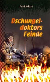 Vorderes Coverbild Dschungeldoktors Feinde