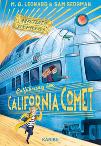 Vorderes Coverbild Abenteuer-Express (Band 2) – Entführung im California Comet
