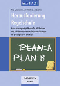 Vorderes Coverbild Praxis TEACCH: Herausforderung Regelschule