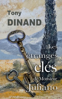 Vorderes Coverbild Les étranges clés de Monsieur Juliano