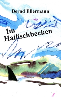 Vorderes Coverbild Im Haifischbecken