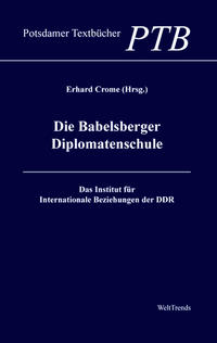 Vorderes Coverbild Die Babelsberger Diplomatenschule