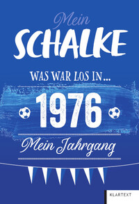 Vorderes Coverbild Mein Schalke 1976