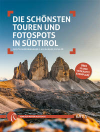 Vorderes Coverbild Die schönsten Touren und Fotospots in Südtirol