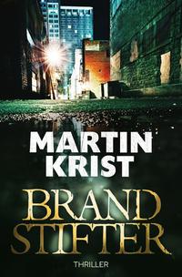 Vorderes Coverbild David Gross / Brandstifter