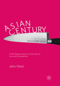 Vorderes Coverbild Asian Century… on a Knife-edge