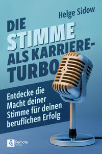 Vorderes Coverbild Die Stimme als Karriere-Turbo