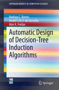 Vorderes Coverbild Automatic Design of Decision-Tree Induction Algorithms